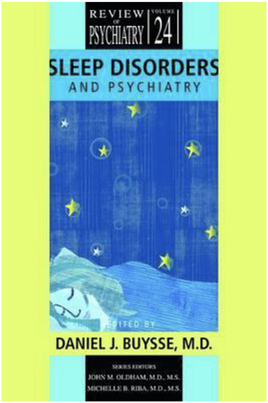 Sleep Disorders and Psychiatry: Review of Psychiatry, Volume 24