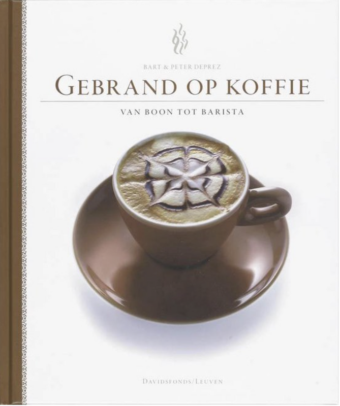 Gebrand Op Koffie: Van Boon Tot Barista