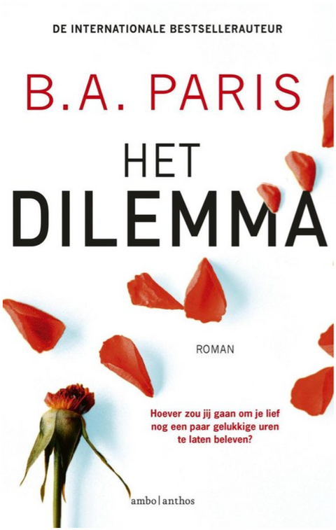 Het dilemma – boekcover – B.A. Paris – ISBN 9789026351204 – paperback – als nieuw