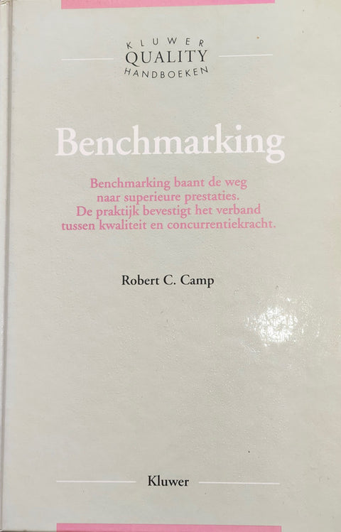 Benchmarking – boekcover – Robert Camp – ISBN 9789020126860 – hardcover – als nieuw