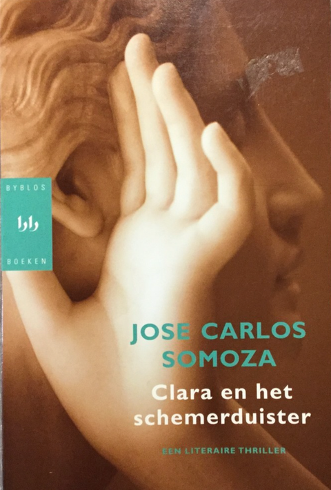 Clara En Het Schemerduister – boekcover – José Carlos Somoza – ISBN 9789058470485 – paperback – als nieuw