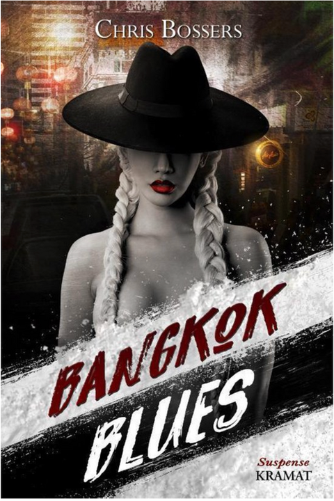 Bangkok Blues – boekcover – Chris Bossers – ISBN 9789462420915 – paperback – als nieuw