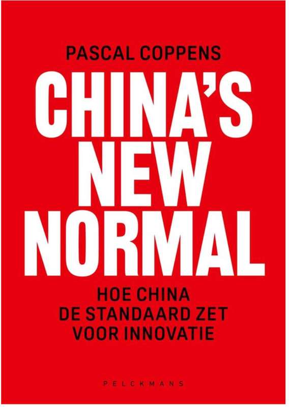 China's New Normal: hoe China de standaard zet voor innovatie