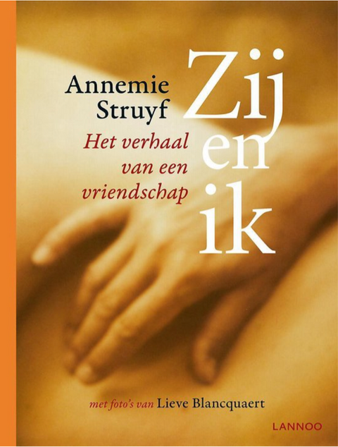 Zij En Ik: Het Verhaal Van Een Vriendschap – boekcover – Annemie Struyf – ISBN 9789020992939 – hardcover – als nieuw