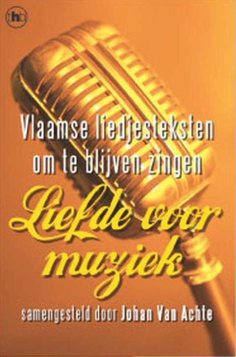 Liefde Voor Muziek – boekcover – Johan Van Achte – ISBN 9789044315066 – paperback – als nieuw