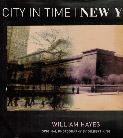 City in Time New York – boekcover – William Hayes – ISBN 9781402738517 – hardcover – goed