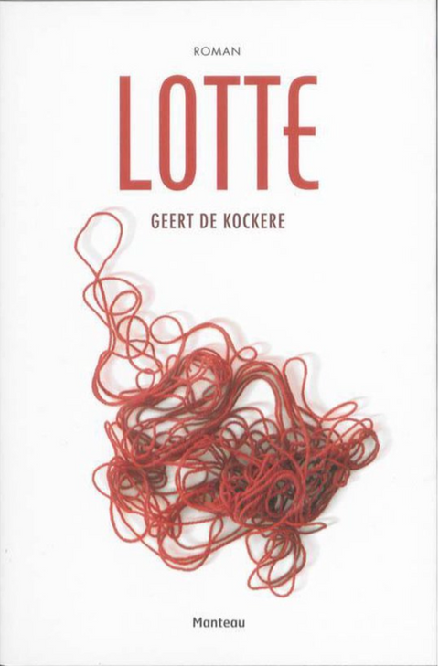 Lotte – boekcover – Geert de Kockere – ISBN 9789022325636 – paperback – als nieuw