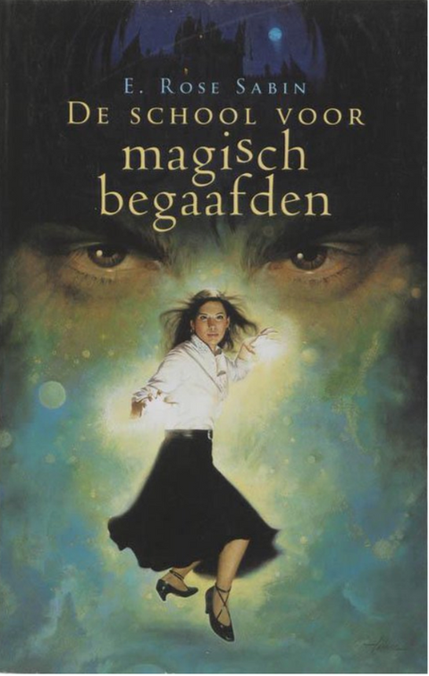 De School Voor Magisch Begaafden – boekcover – E. Rose Sabin – ISBN 9789045302478 – paperback – als nieuw