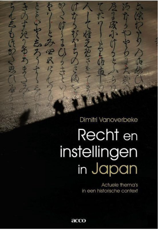 Recht En Instellingen In Japan: actuele thema's in een historische context