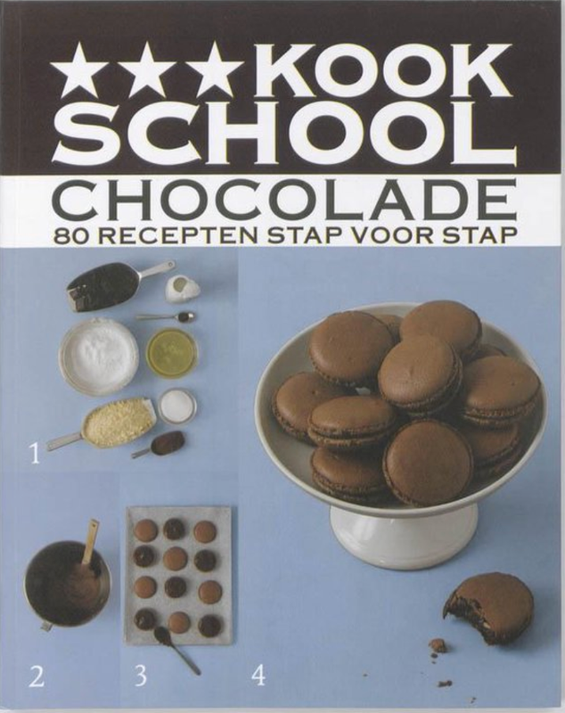 Kookschool - Chocolade: 80 Recepten Stap Voor Stap