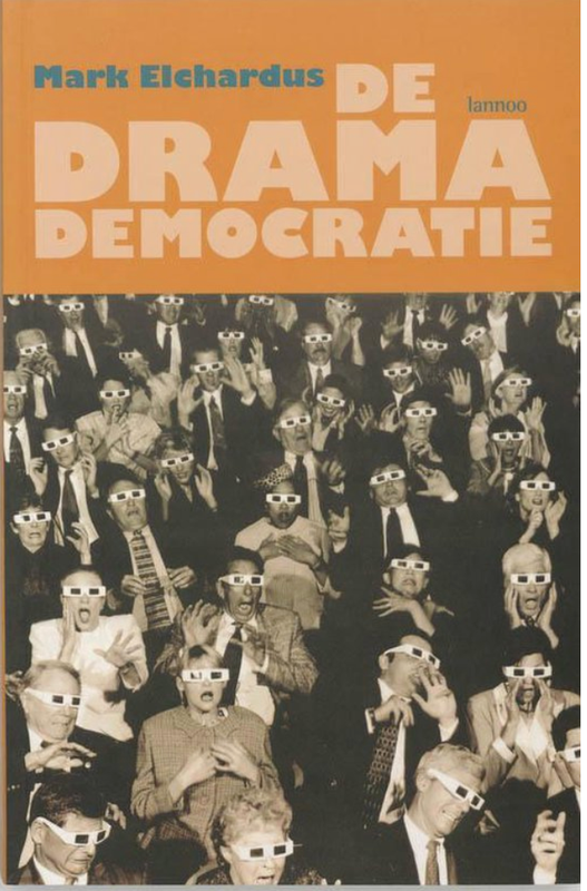 De Dramademocratie