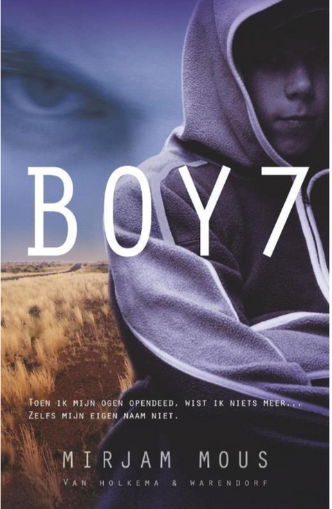 Boy 7 – boekcover – Mirjam Mous – ISBN 9789047505945 – hardcover – goed
