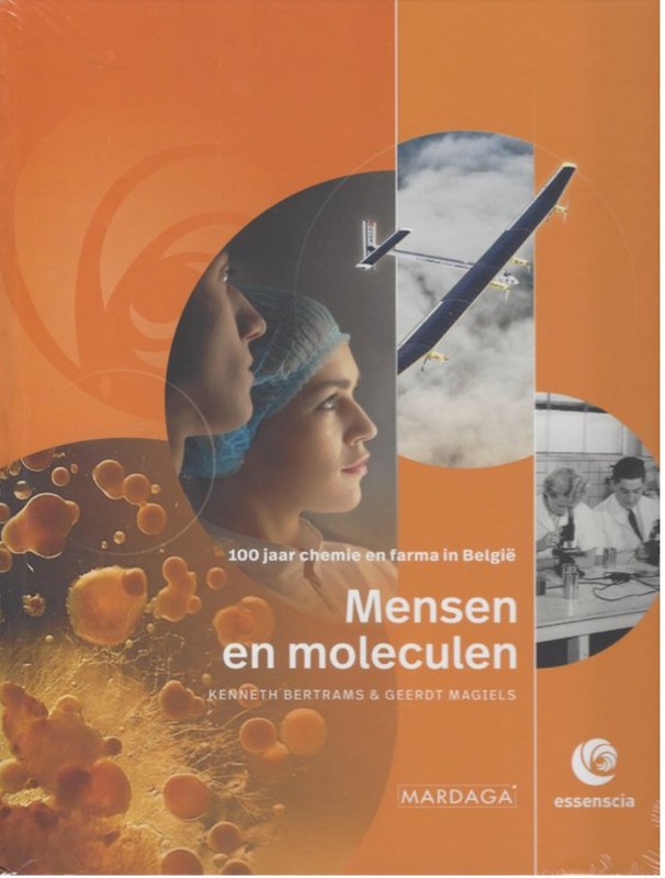 Mensen en moleculen: 100 jaar chemie en farma in België
