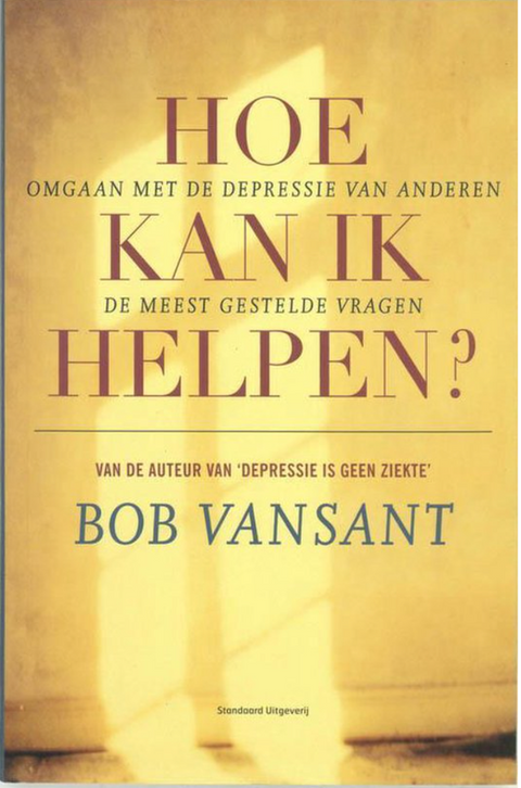 Hoe Kan Ik Je Helpen – boekcover – Bob Vansant – ISBN 9789002210242 – paperback – als nieuw