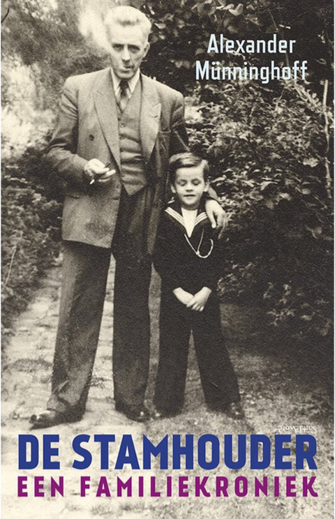 De stamhouder: een familiekroniek – boekcover – Alexander Münninghoff – ISBN 9789044652338 – paperback – als nieuw