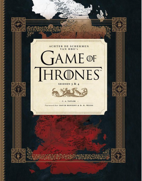 Game of thrones Seizoen 3 & 4: achter de schermen van HBO's – boekcover – C.A. Taylor – ISBN 9789045317137 – hardcover – als nieuw