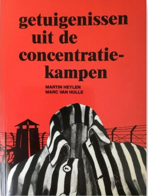 Getuigenissen uit de concentratiekampen – boekcover – Martin Heylen – ISBN 9789054668886 – hardcover – als nieuw
