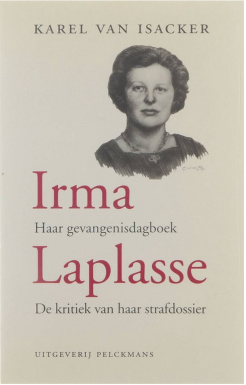 Irma Laplasse: Haar gevangenisdagboek de kritiek van haar strafdossier – boekcover – Karel van Isacker – ISBN 9789028920262 – paperback – als nieuw