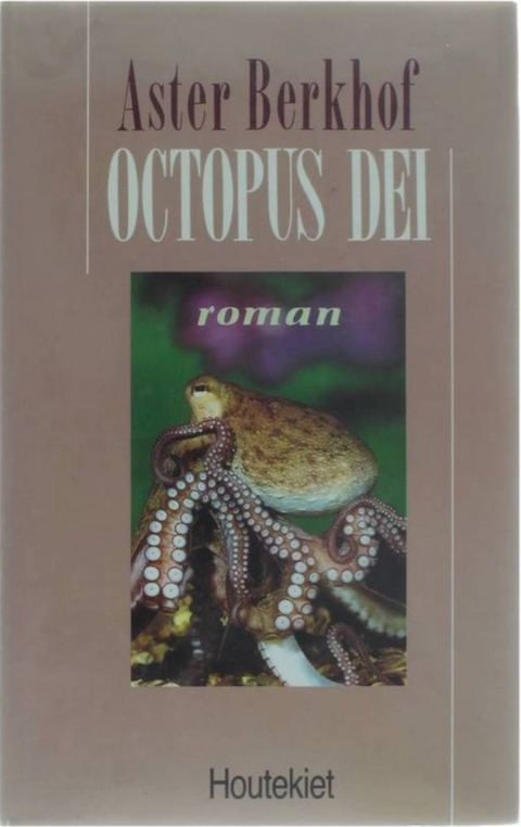 Octopus Dei – boekcover – Aster Berkhof – ISBN 9789052401560 – hardcover – goed