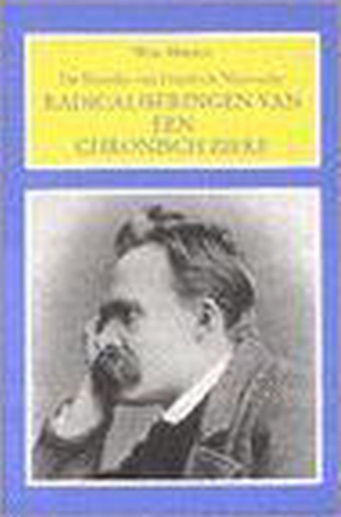 Filosofie Van Friedrich Nietzsche: radicaliseringen van een chronisch zieke ? – boekcover – Wim Meewis – ISBN 9789053413807 – paperback – als nieuw
