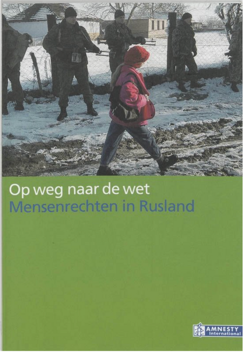 Op Weg Naar De Wet: mensenrechten in Rusland – boekcover – NB – ISBN 9789064631399 – paperback – als nieuw