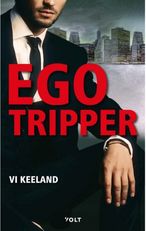 Egotripper – boekcover – Vi Keeland – ISBN 9789021418711 – paperback – als nieuw