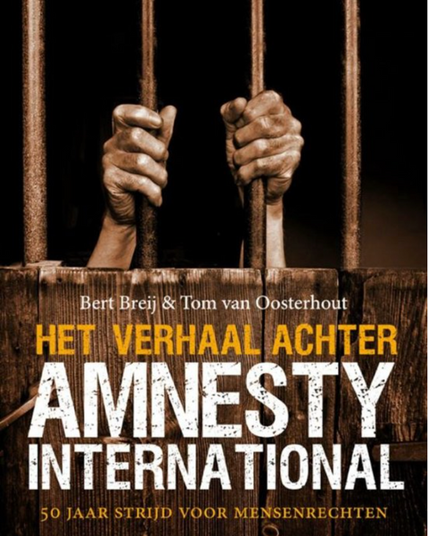 Het verhaal achter Amnesty International – boekcover – Bert Breij – ISBN 9789058315489 – hardcover – als nieuw