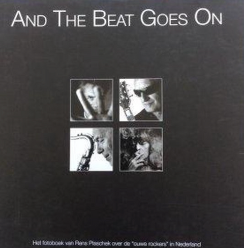 And The Beat Goes On – boekcover – Rens Plaschek – ISBN 9789080418721 – hardcover – als nieuw