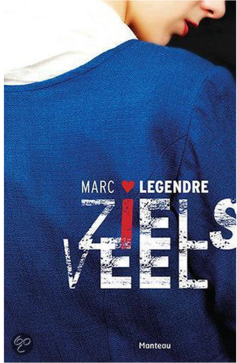 Zielsveel – boekcover – Marc Legendre – ISBN 9789022325612 – paperback – als nieuw