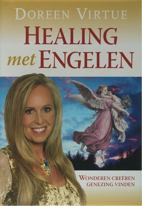 Healing Met Engelen – boekcover – Doreen Virtue – ISBN 9789022547311 – hardcover – goed