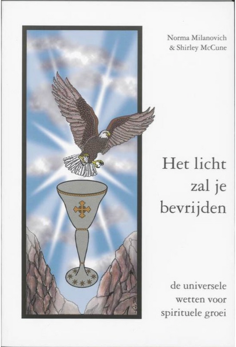 Het licht zal je bevrijden – boekcover – Norma Milanovich – ISBN 9789075636284 – paperback – goed