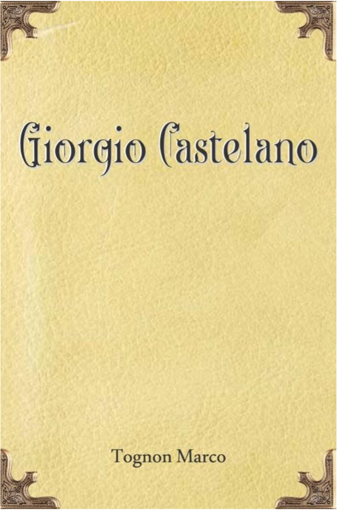 Giorgio Castelano – boekcover – Tognon Marco – ISBN 9789464808506 – paperback – als nieuw
