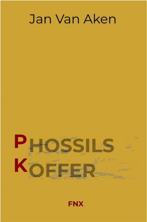 Phossils koffer – boekcover – Jan van Aken – ISBN 9789464488753 – paperback – nieuw