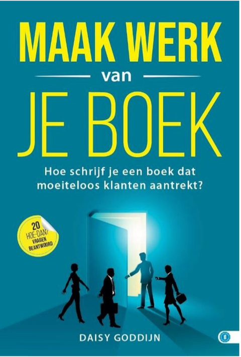 Maak werk van je boek – boekcover – Daisy Goddijn – ISBN 9789493277823 – hardcover – als nieuw
