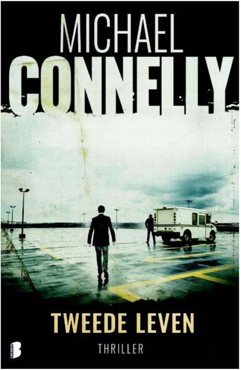 Tweede leven – boekcover – Michael Connelly – ISBN 9789022579022 – paperback – als nieuw