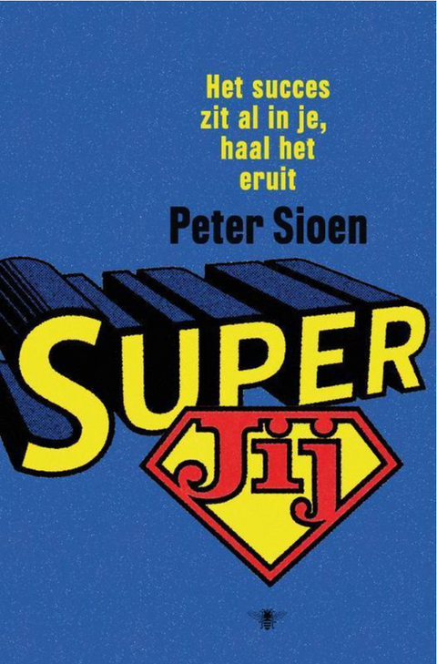 Superjij – boekcover – Peter Sioen – ISBN 9789085424505 – paperback – als nieuw