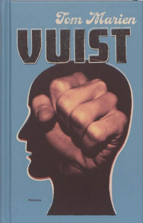 Vuist – boekcover – Tom Mariën – ISBN 9789022324042 – hardcover – goed