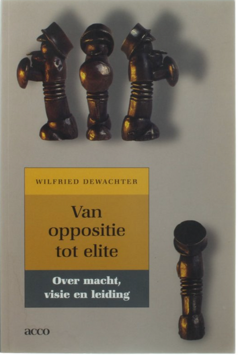 Van oppositie tot elite – boekcover – Wilfried Dewachter – ISBN 9789033454264 – paperback – als nieuw