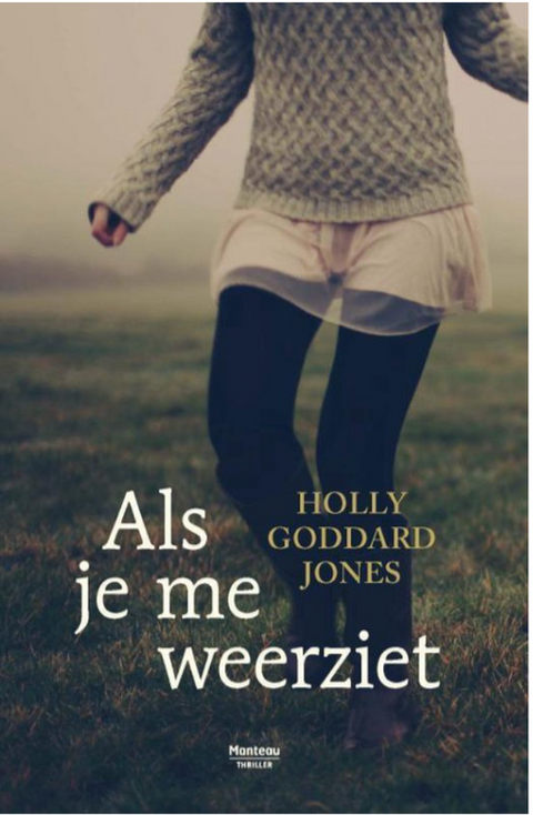 Als ik je weer zie – boekcover – Holly Goddard Jones – ISBN 9789022328606 – paperback – als nieuw