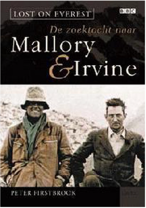 De zoektocht naar Mallory en Irvine – boekcover – Peter Firstbrook – ISBN 9789024376308 – paperback – als nieuw