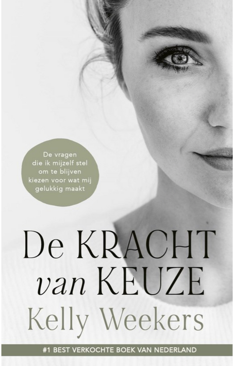De Kracht van keuze – boekcover – Kelly Weekers – ISBN 9789090359830 – paperback – goed