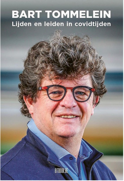 Lijden en leiden in covidtijden – boekcover – Bart Tommelein – ISBN 9789464077087 – paperback – als nieuw