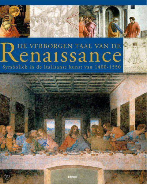 De Verborgen Taal Van De Renaissance – boekcover – The King of Books – ISBN 9789057647970 – hardcover – als nieuw