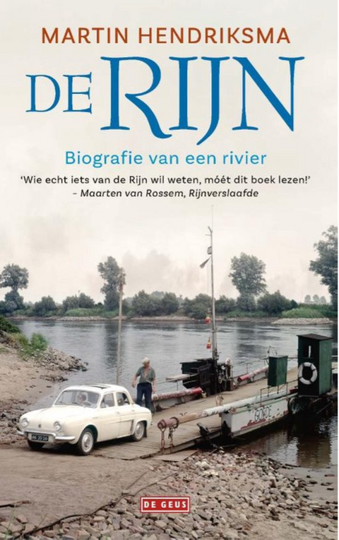 De Rijn – boekcover – Martin Hendriksma – ISBN 9789044535167 – hardcover – als nieuw