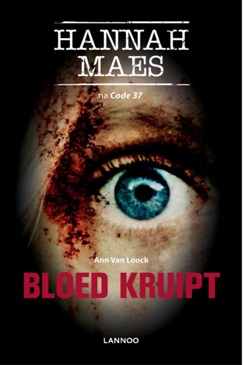 Bloed kruipt – boekcover – Ann Van Loock – ISBN 9789401443296 – paperback – nieuw