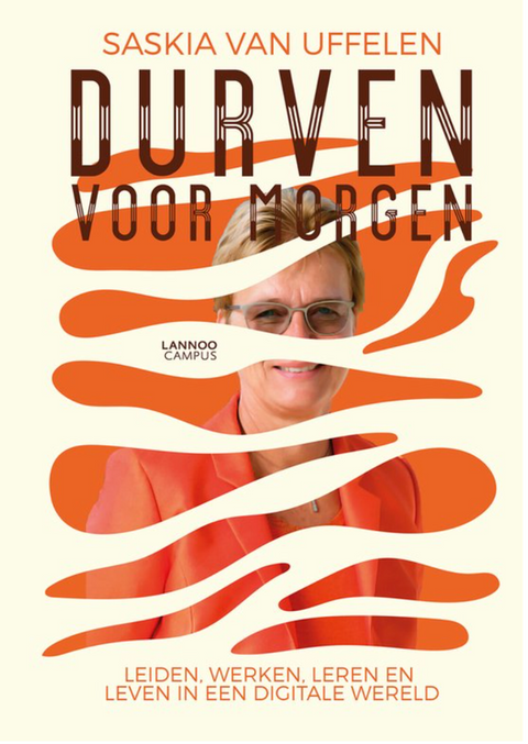 Durven voor morgen – boekcover – Saskia van Uffelen – ISBN 9789401460712 – hardcover – nieuw