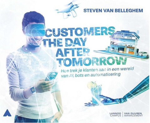 Customers the day after tomorrow – boekcover – Steven van Belleghem – ISBN 9789082542240 – hardcover – nieuw