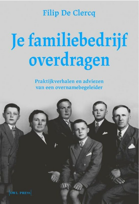 Je familiebedrijf overdragen – boekcover – Filip De Clercq – ISBN 9789463938945 – paperback – als nieuw