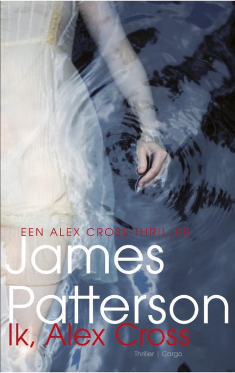 Ik, Alex Cross – boekcover – James Patterson – ISBN 9789023491460 – paperback – als nieuw