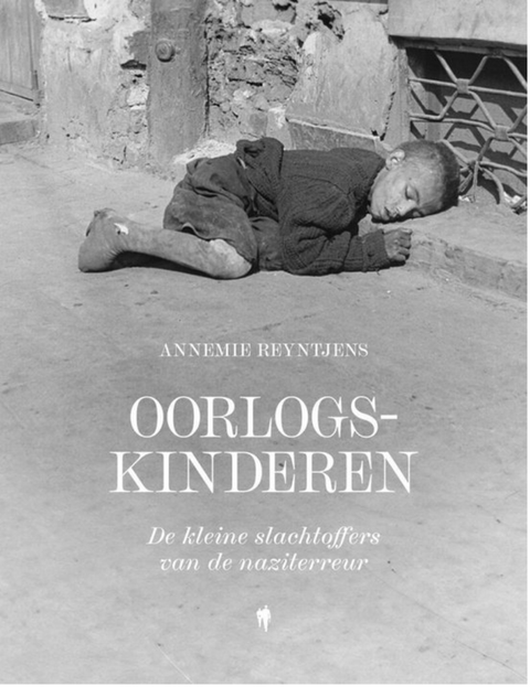 Oorlogskinderen: De kleine slachtoffers van de naziterreur – boekcover – Annemie Reyntjens – ISBN 9789464778823 – paperback – nieuw